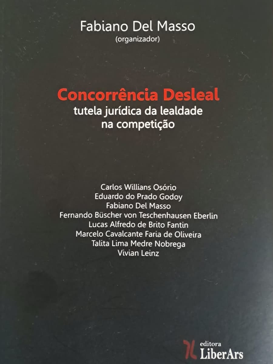 Capa do livro Concorrência Desleal, tutela jurídica da lealdade na competição