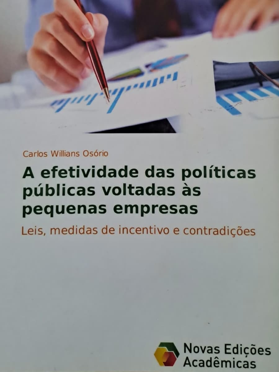 Capa do livro A efetividade das políticas públicas voltadas às pequenas empresas, de Carlos Willians Osório